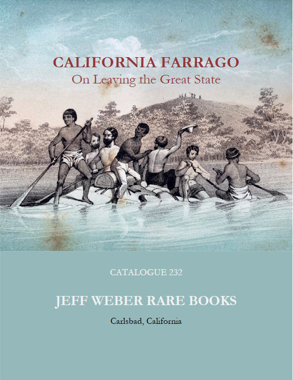 232: California Farrago; On Leaving the Great State
