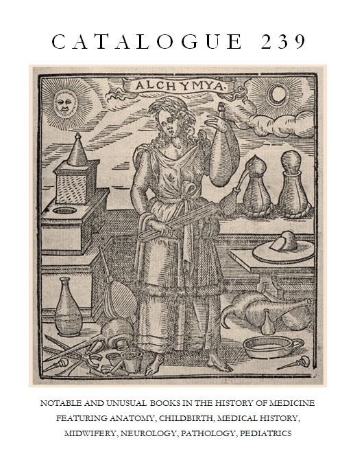 239: NOTABLE & UNUSUAL BOOKS IN THE HISTORY OF MEDICINE: MIDWIFERY, NEUROLOGY, PEDIATRICS