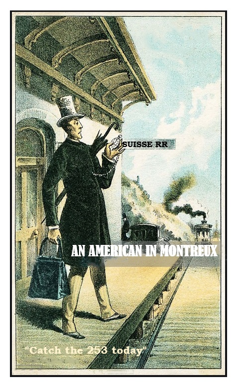 253: An American in Montreux. II