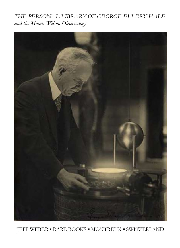 278: THE PERSONAL LIBRARY OF GEORGE ELLERY HALE