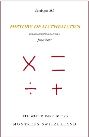 282: History of Mathematics including books from the library of Jurgen Ritter