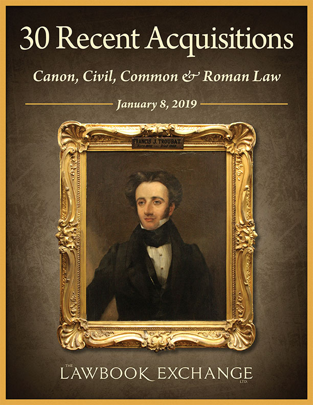 30 Recent Acquisitions: Canon, Civil, Common & Roman Law