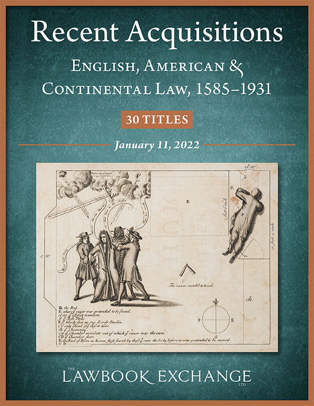 COMMERCIAL POST:  Recent Acquisitions: English, American & Continental Law, 1585-1931 – 30 Titles