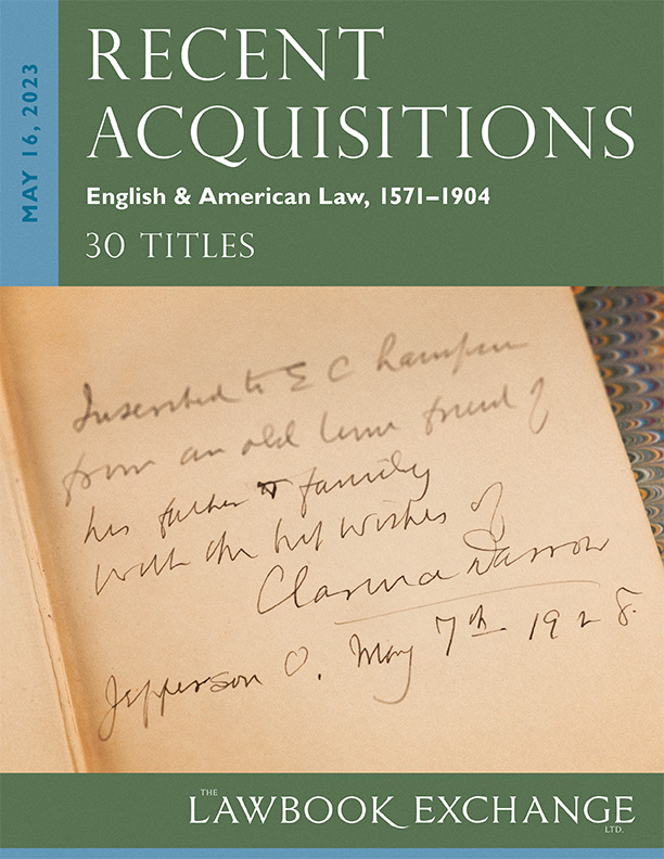 Recent Acquisitions: English & American Law, 1571-1904 – 30 Titles