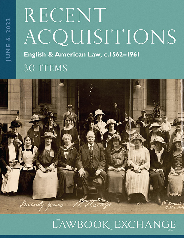 Recent Acquisitions: English & American Law, c.1562-1961 – 30 Items
