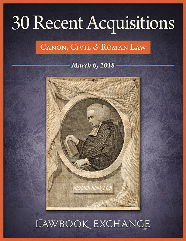 30 Recent Acquisitions: Canon, Civil, Common and Roman Law