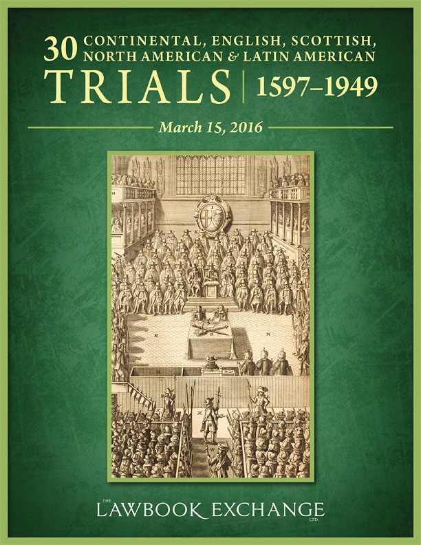 Continental, English, Scottish North American and Latin American Trials, 1597 to 1949
