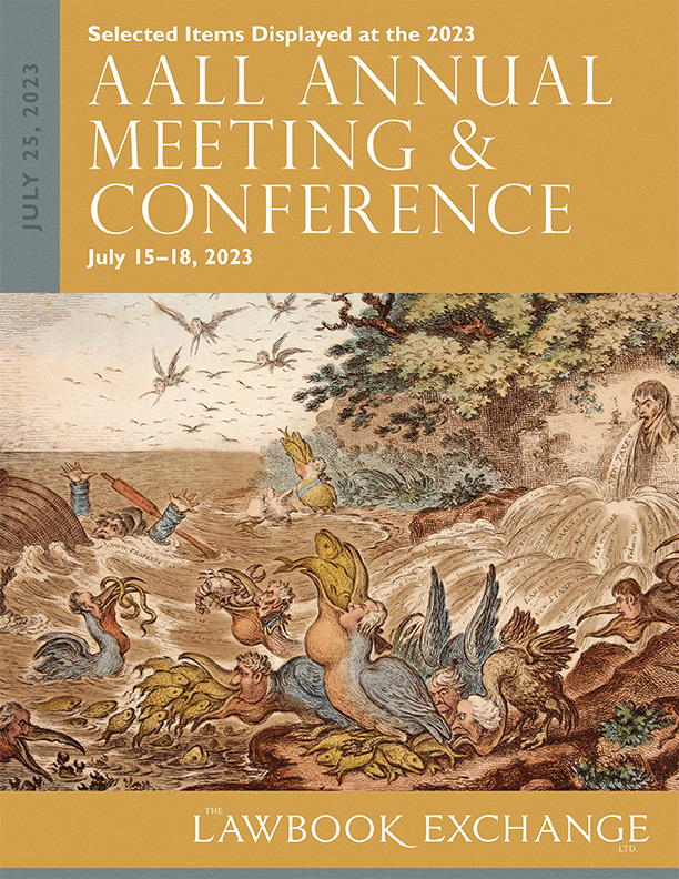 Selected Items Displayed at the 2023 AALL Annual Meeting & Conference, July 15–18, 2023