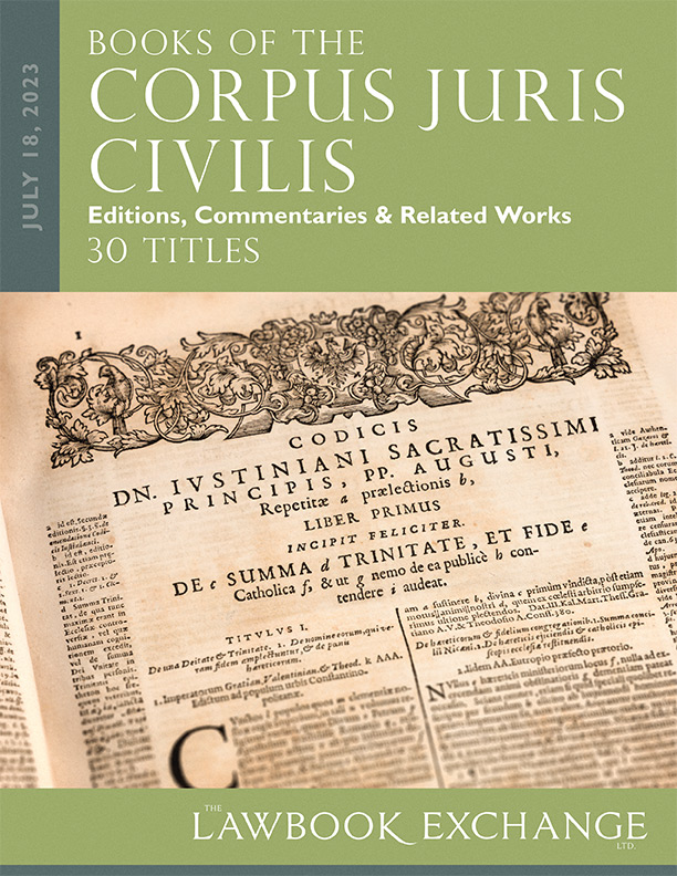 Books of the Corpus Juris Civilis: Editions, Commentaries & Related Works – 30 Titles