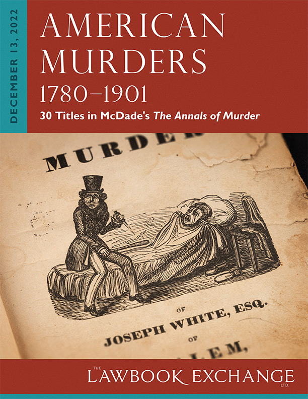 American Murders, 1780-1901: 30 Titles in McDade’s The Annals of Murder
