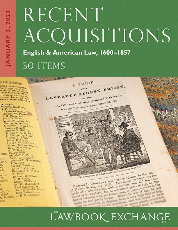 Recent Acquisitions: English & American Law, 1600-1857 – 30 Items