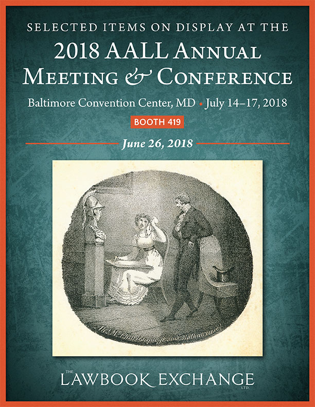 Selected Items on Display at the 2018 AALL Annual Meeting and Conference