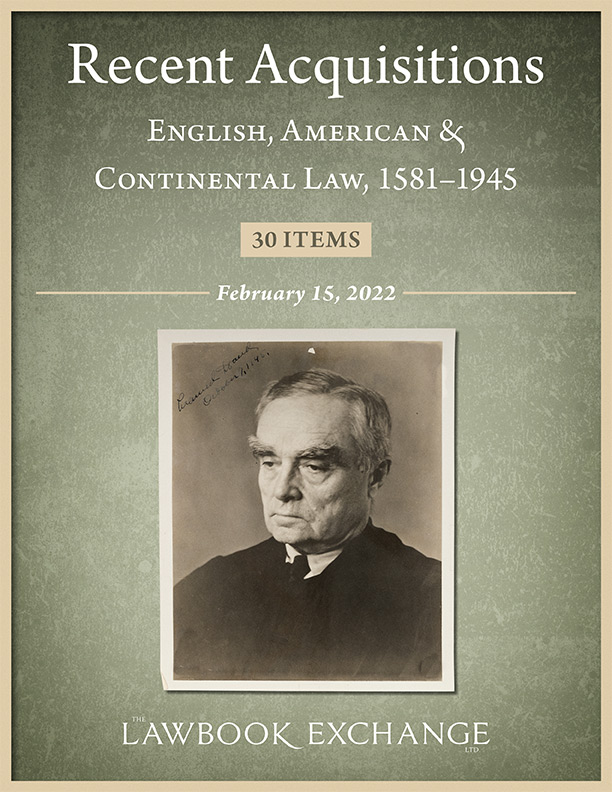 Recent Acquisitions: English, American & Continental Law, 1581-1945 – 30 Items