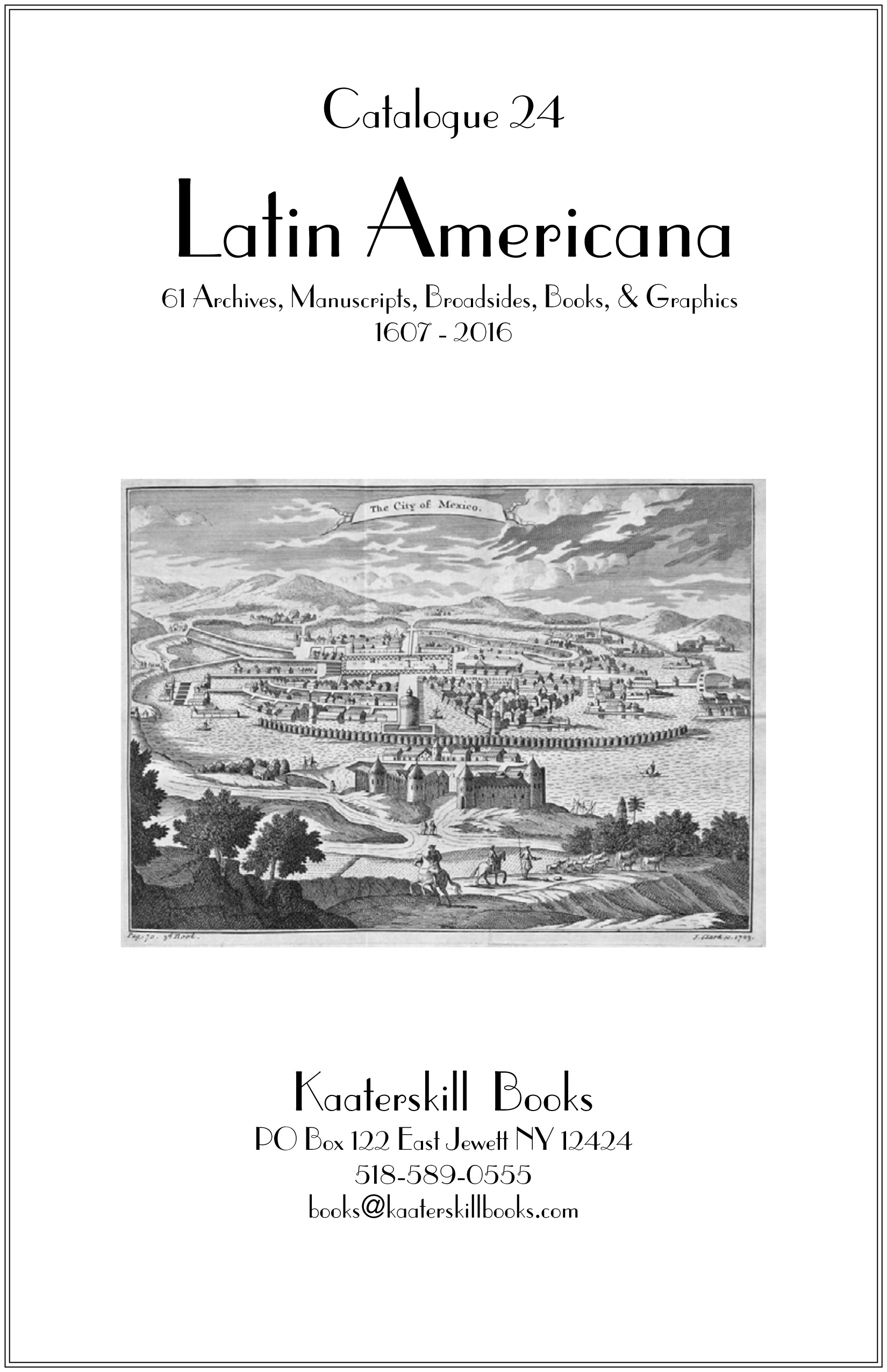 Catalogue 24: Latin Americana:  1607 - 2016.