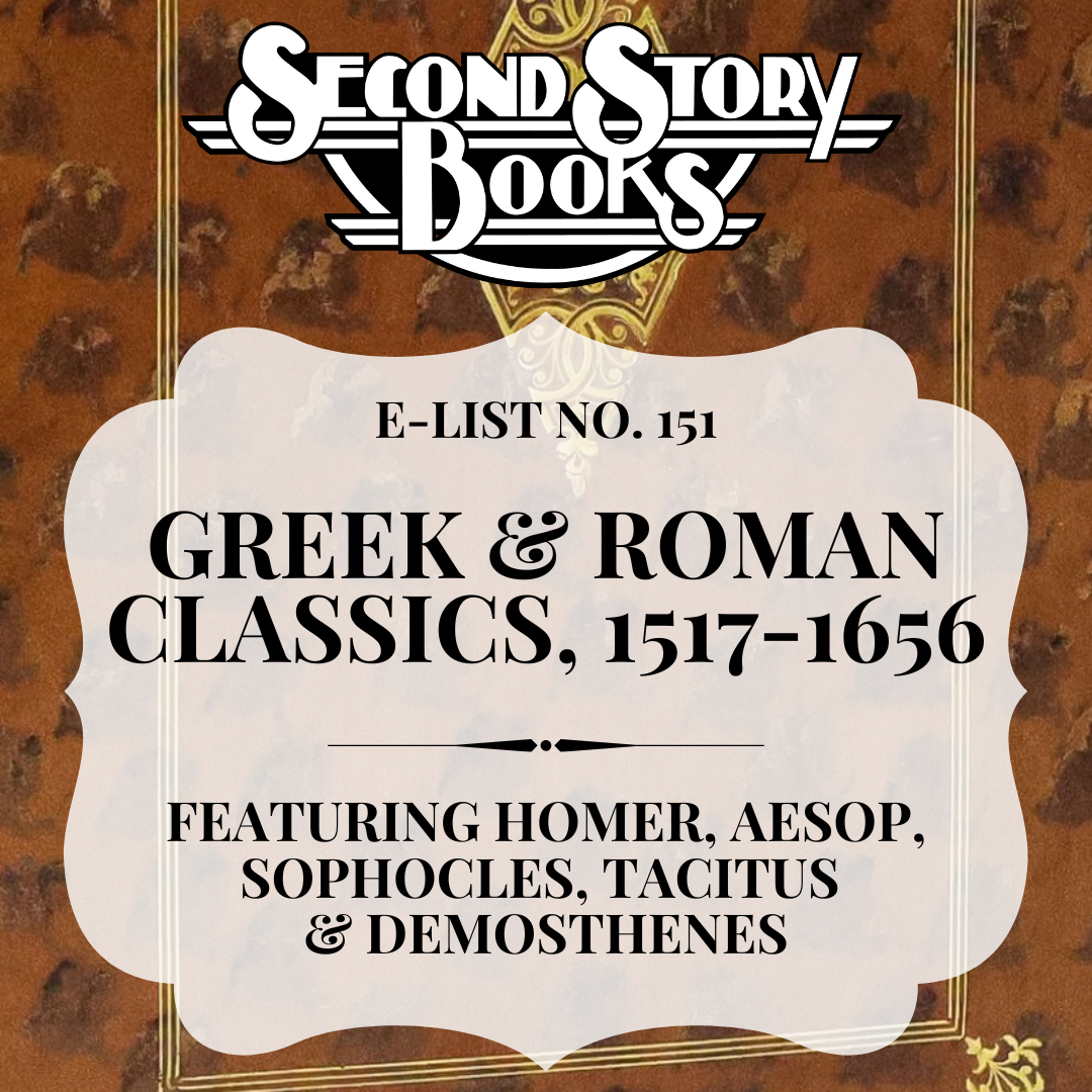 E-List #151: Greek & Roman Classics 1517-1656