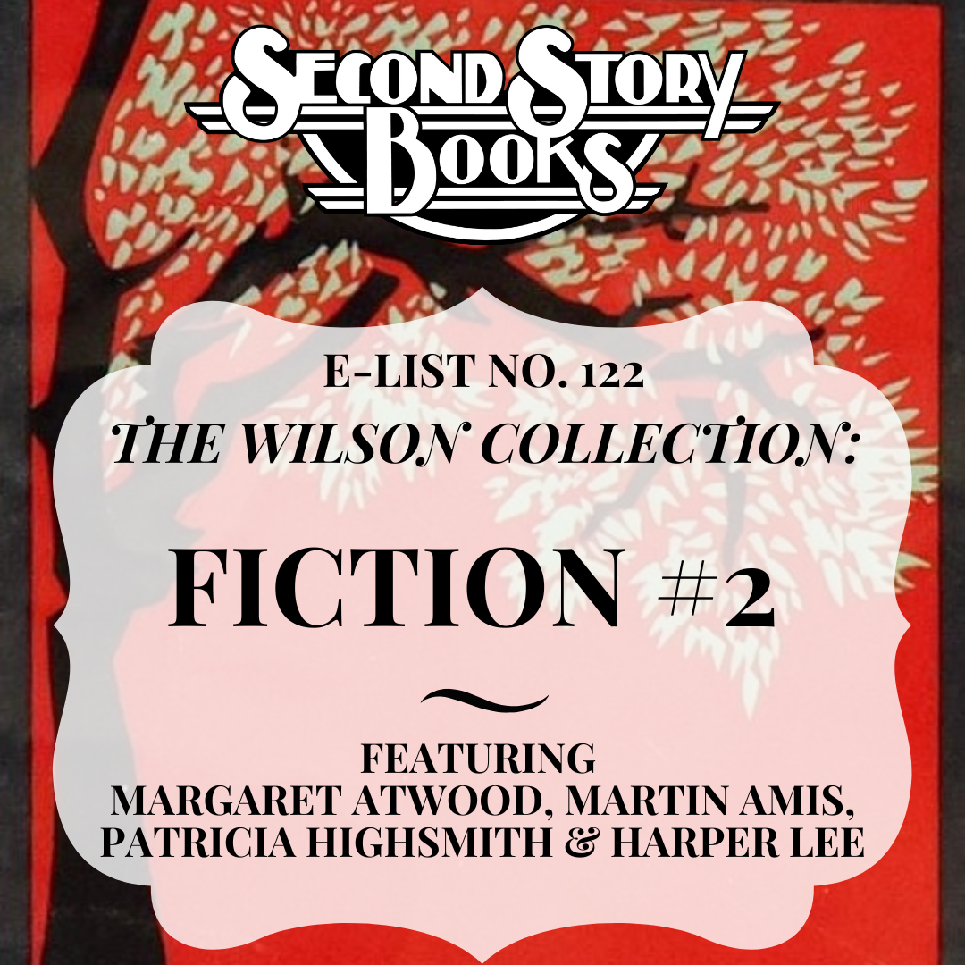 E-List #122: Wilson Collection: Fiction #2