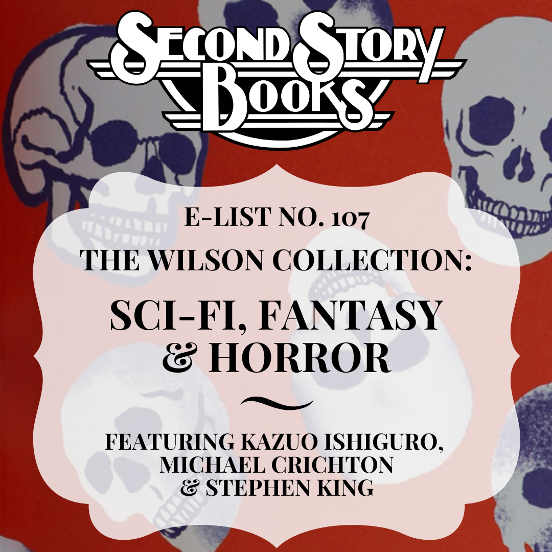 E-List #107: Wilson Collection: Science Fiction, Fantasy, & Horror