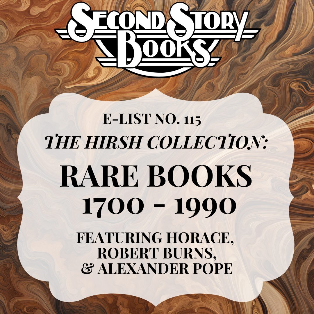 E-List #115: Hirsh Collection of Rare Books, 1700-1990