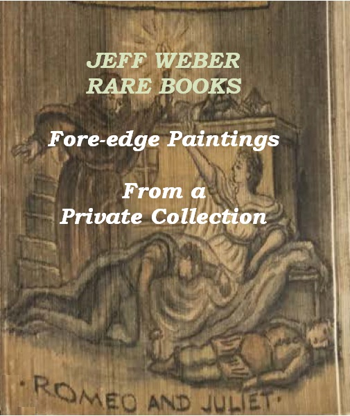 Recent Fore-Edge Paintings: From a Private Collection. July 2017