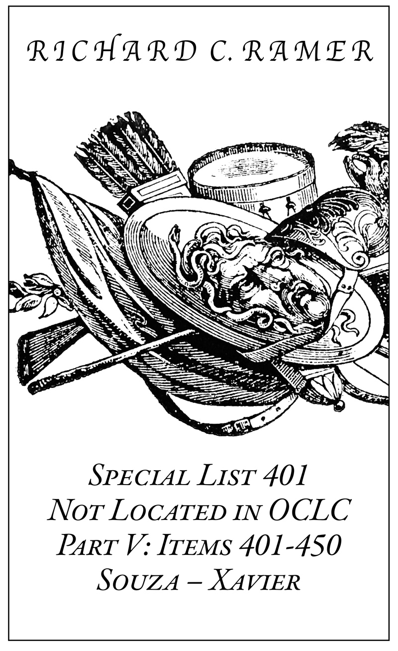 Special List 401: Not Located in OCLC, Part V: Items 401-450, Souza - Xavier