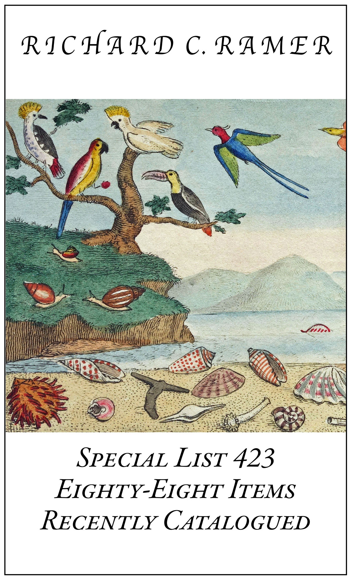Special List 423: Eighty-Eight Items Recently Catalogued
