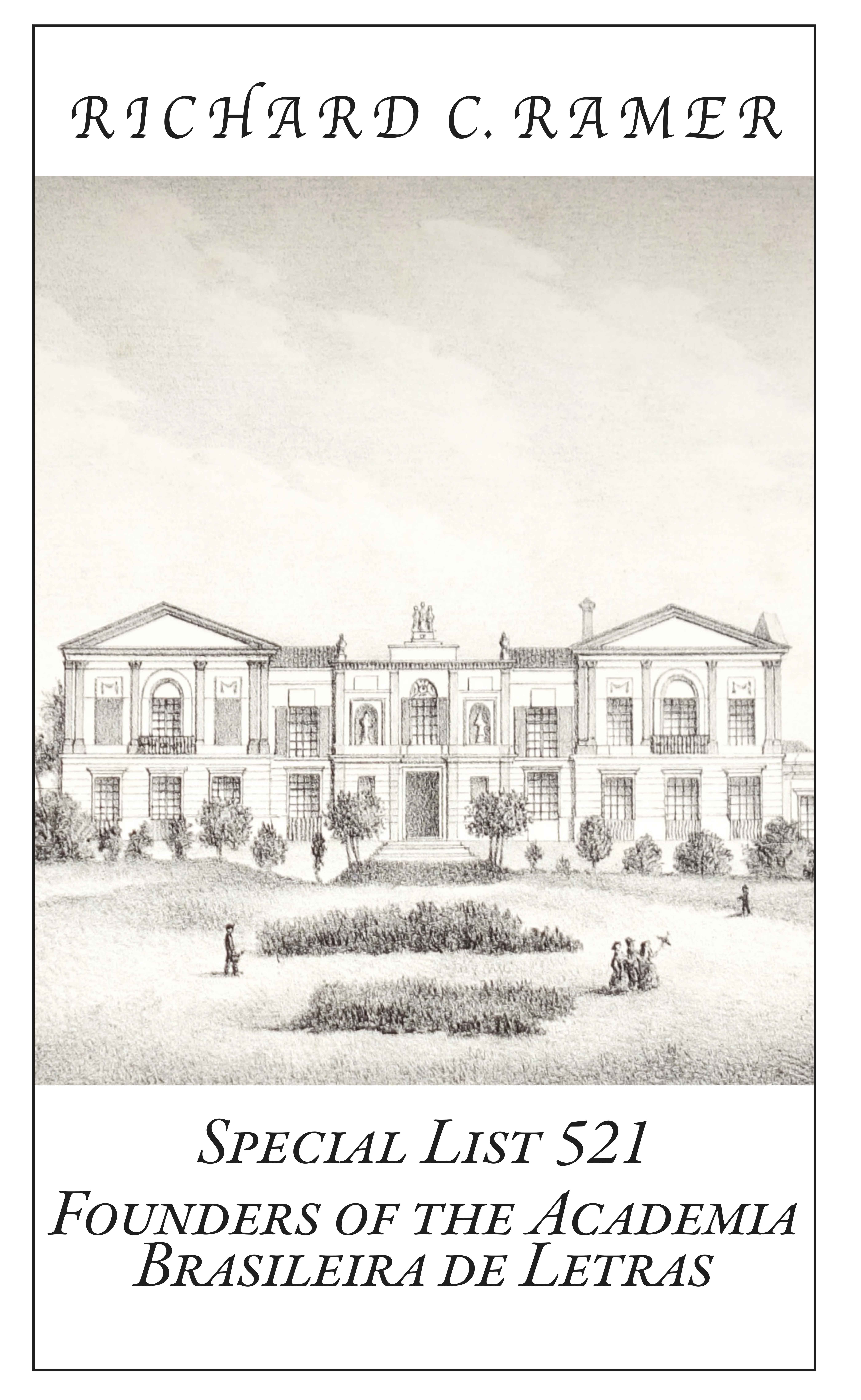 Special List 521: Founders of the Academia Brasileira de Letras