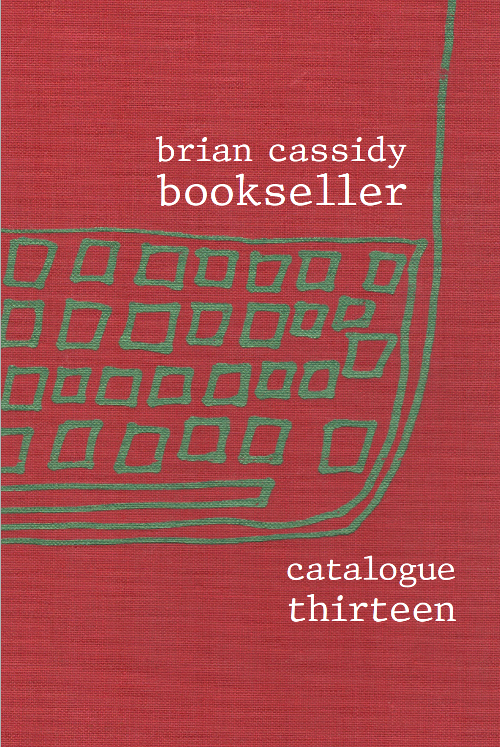Catalogue #13: The Book and Nothing But the Book