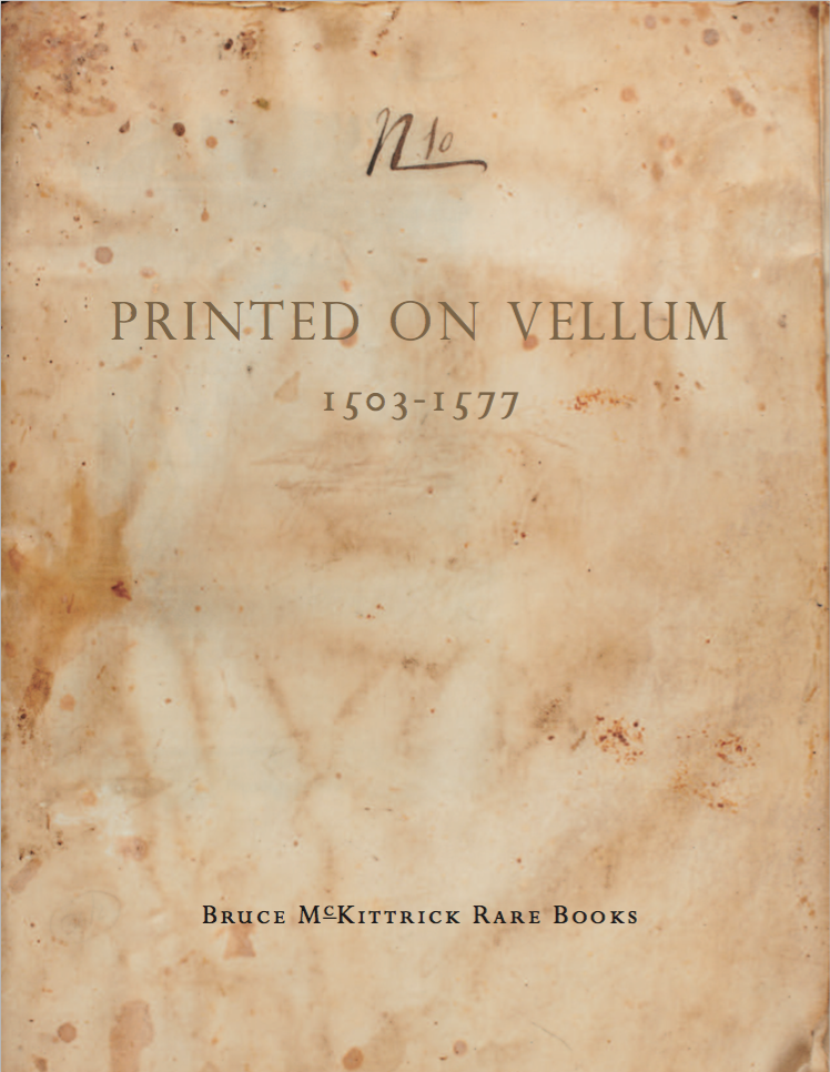 Printed on Vellum: 1503-1577