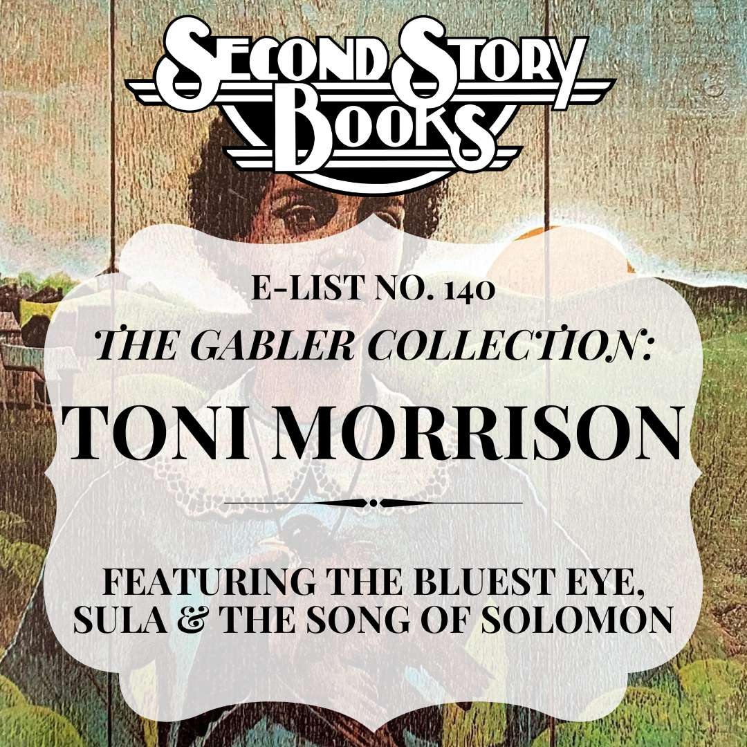 E-List #140: Toni Morrison, from the Gabler Collection