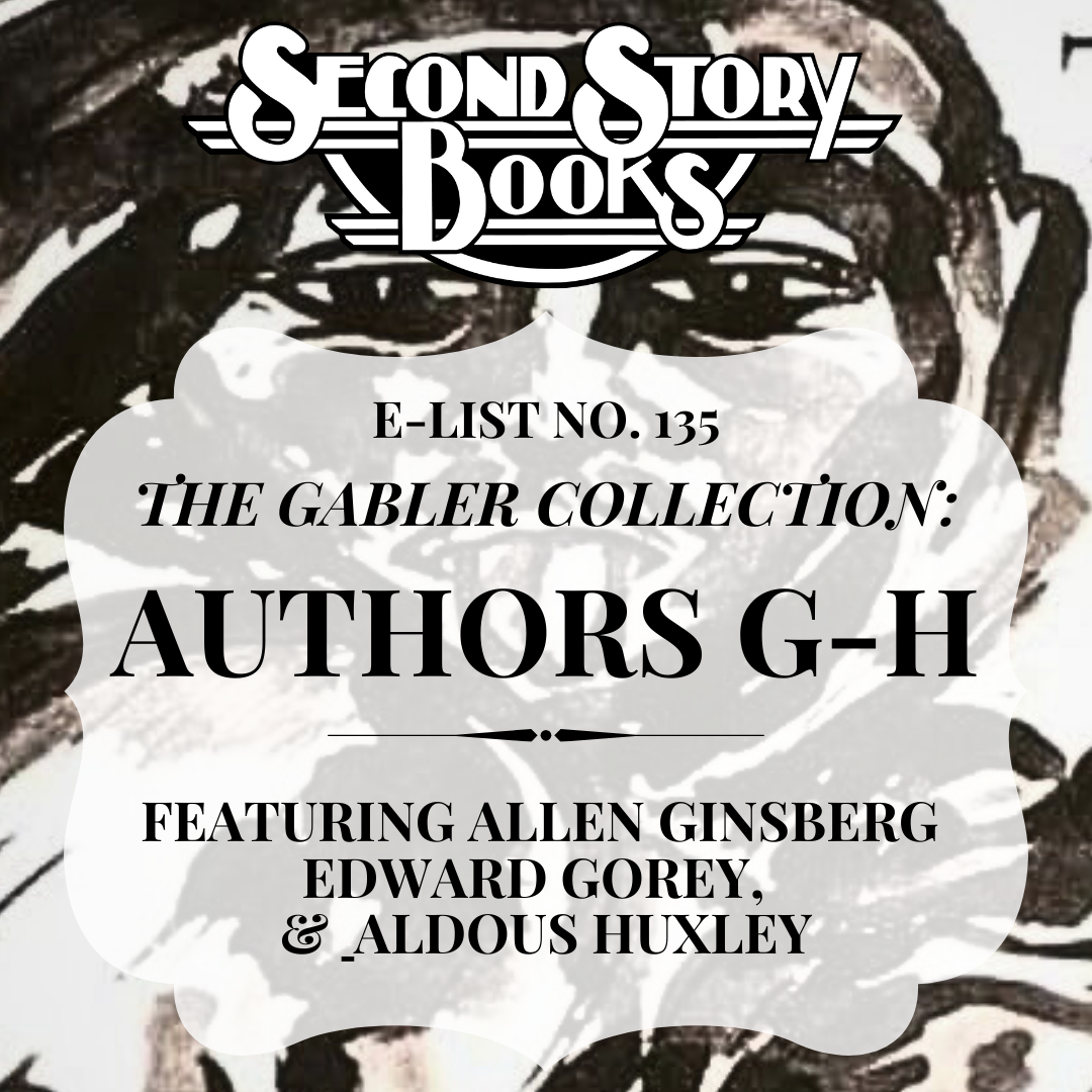 E-List #135: Authors Gaddis-Huxley, from the Gabler Collection
